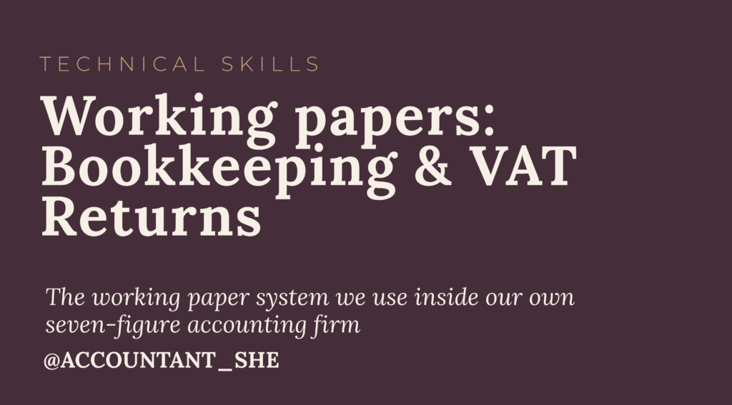 Working Papers – Bookkeeping & VAT Returns